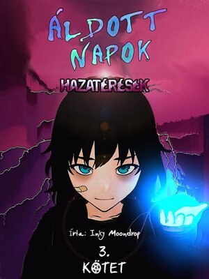 cover image of Áldott Napok--Hazatérések